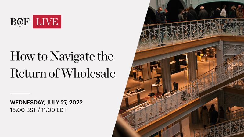 BoF LIVE | How to Navigate the Return of Wholesale