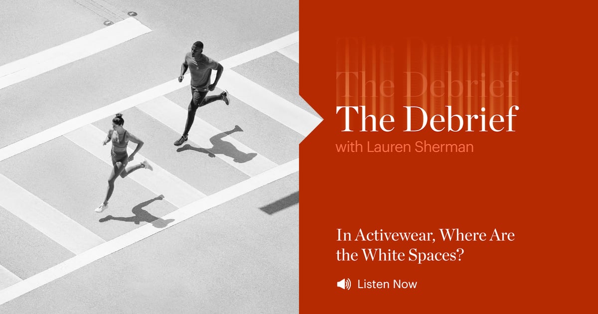 The Debrief | In Activewear, Where Are the White Spaces?