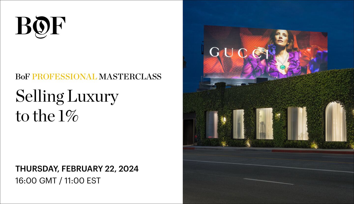 BoF Masterclass | Selling Luxury to the 1%