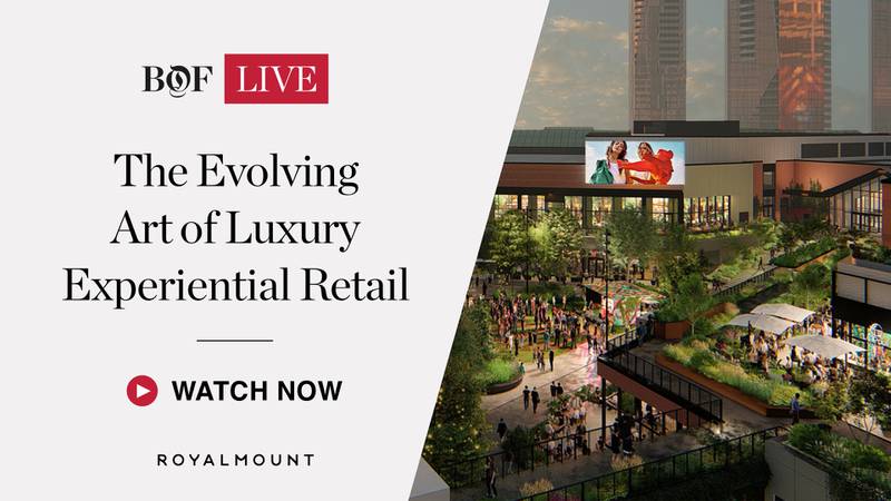 BoF LIVE | The Evolving Art of Luxury Experiential Retail