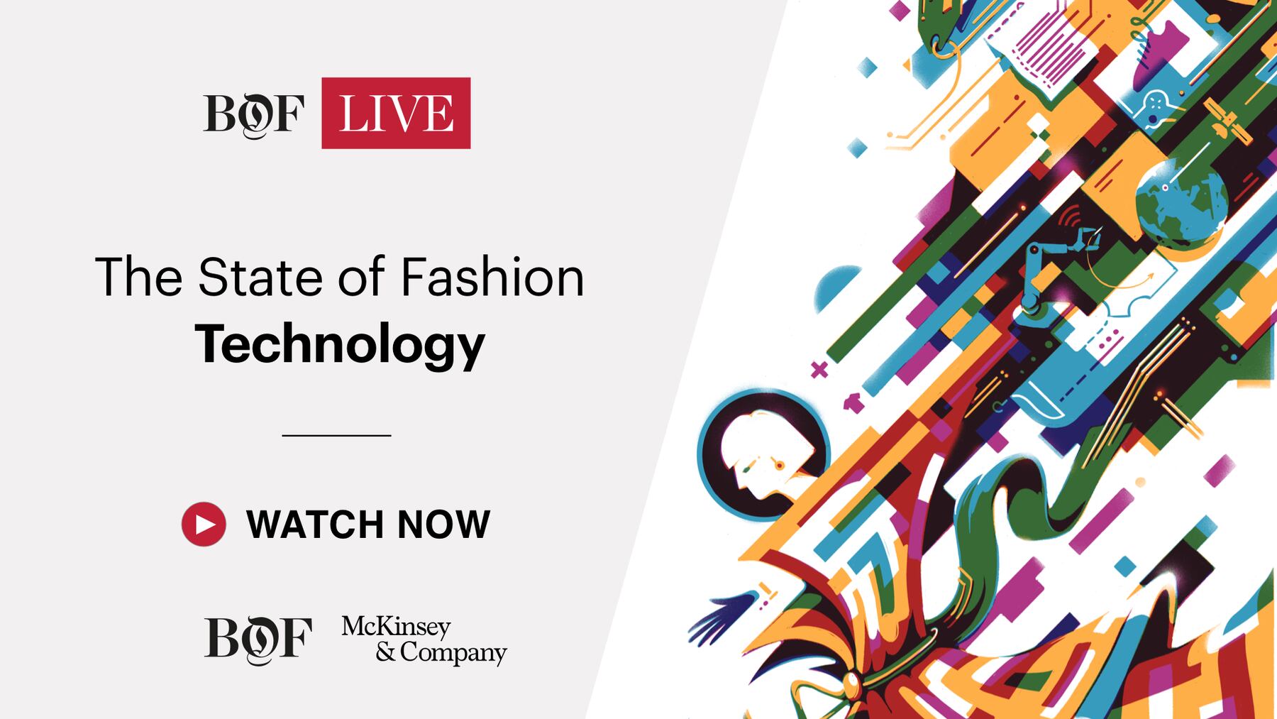 BoF LIVE: The State of Fashion: Technology