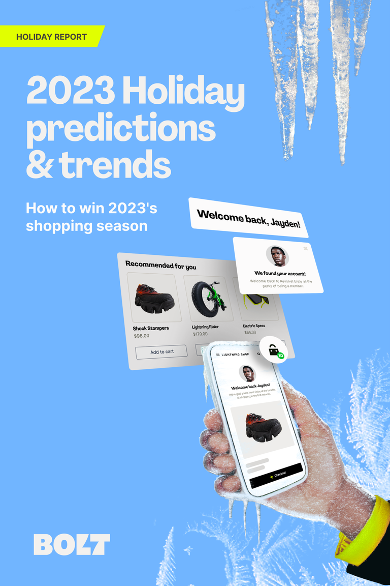 Bolt's 2023 Holiday predictions & trends report.