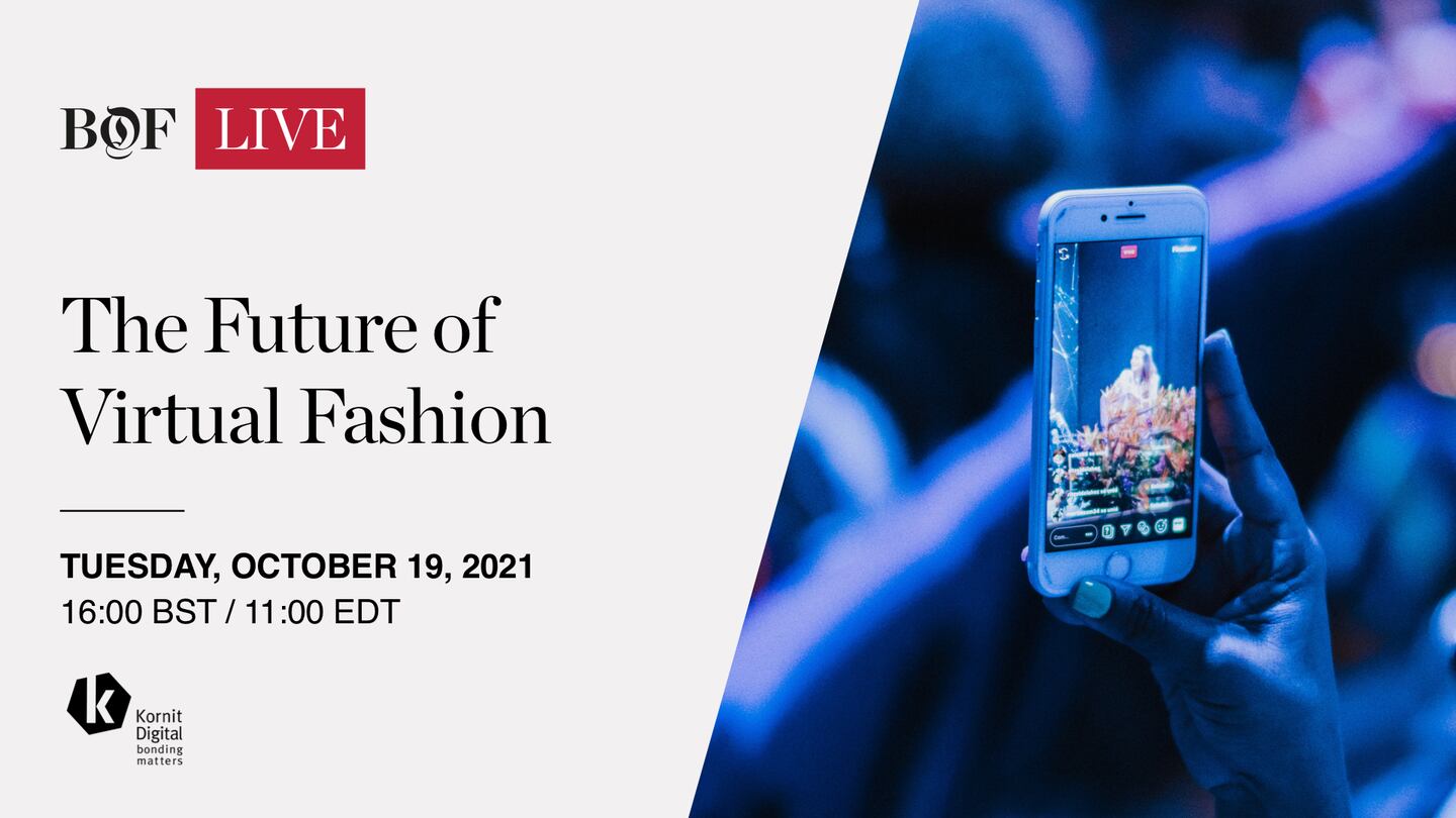 BoF Professional: The Future of Virtual Fashion