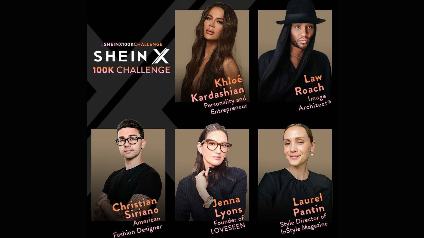 The Shein X 100K challenge show will follow 30 emerging designers as they compete to win $100,000 and will feature a star-studded panel of five judges, including Christian Siriano, Law Roach and Khloé Kardashian. Shein.