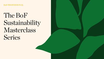 The BoF Sustainability Masterclass Series