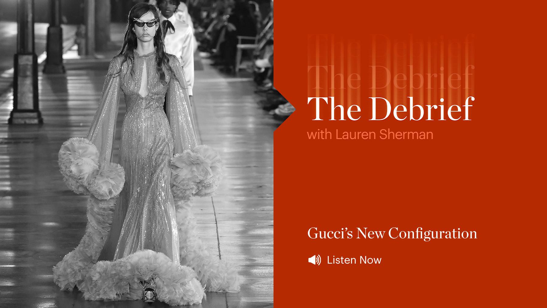 The Debrief | Gucci's new configuration
