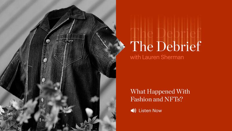 The Debrief |  What Happened With Fashion and NFTs?