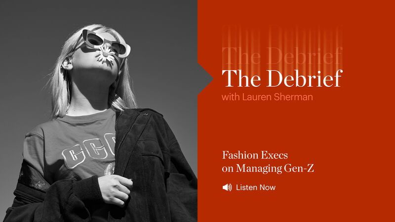 The Debrief: Fashion Execs on Managing Gen-Z