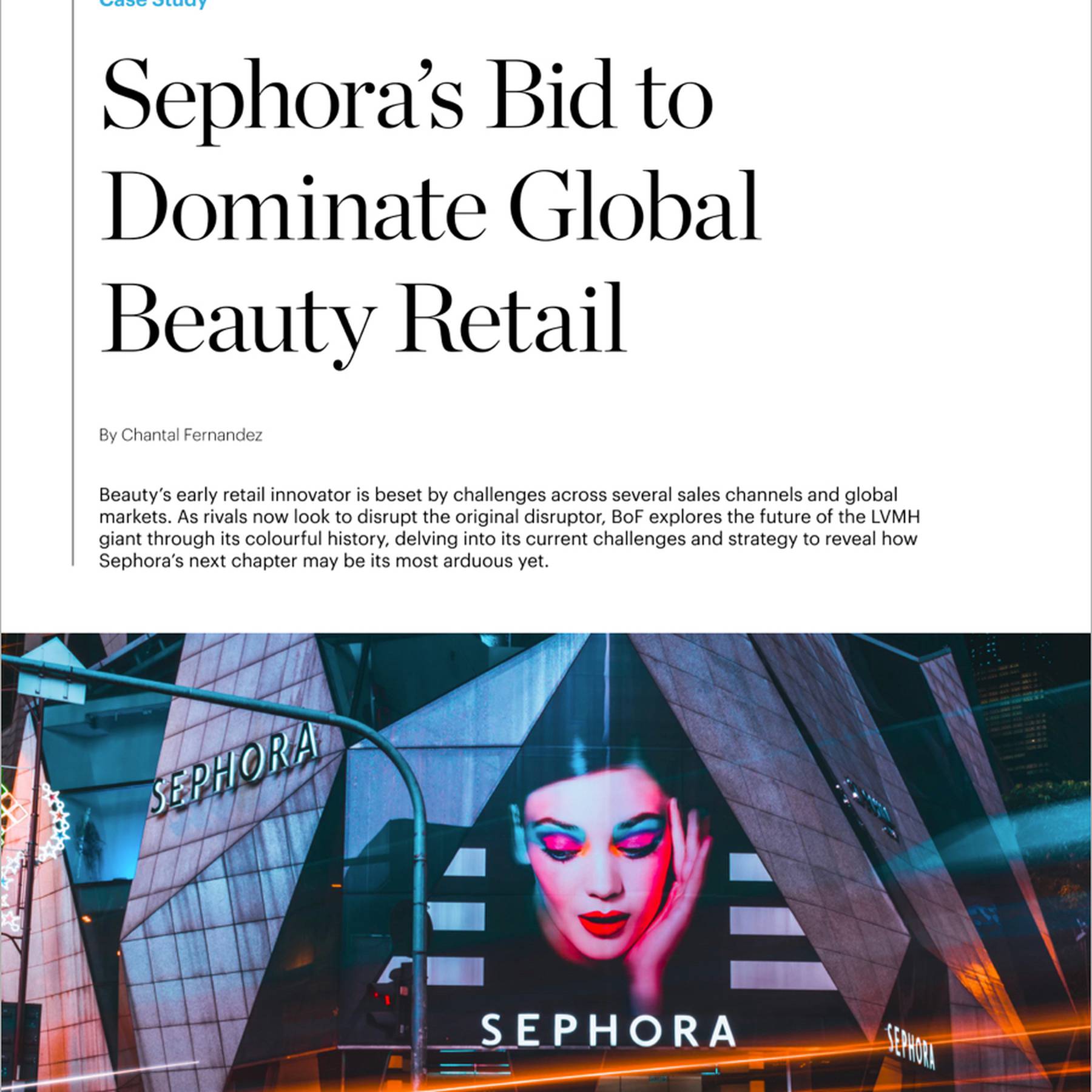 Case Study, Sephora's Bid to Dominate Global Beauty Retail