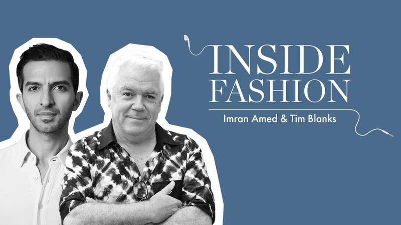 The BoF Podcast: Imran Amed and Tim Blanks on Where Fashion Goes From Here