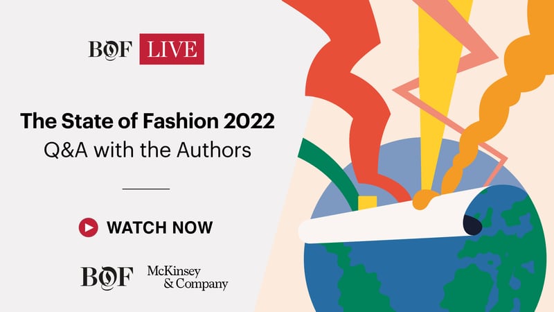 BoF LIVE: The State of Fashion 2022 Q&A With the Authors