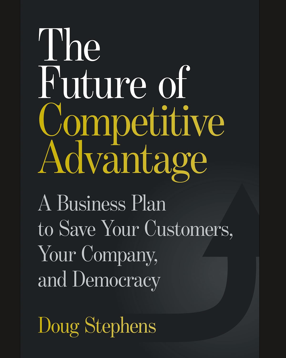 The Next Great Competitive Advantage: Fixing Society