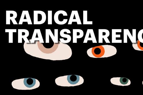 The Year Ahead: The Case for Radical Transparency