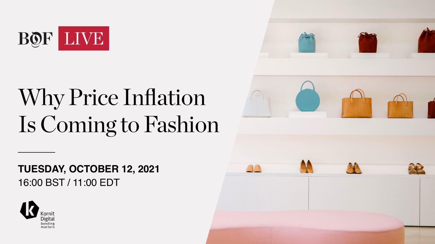 Why Price Inflation Is Coming to Fashion | BoF