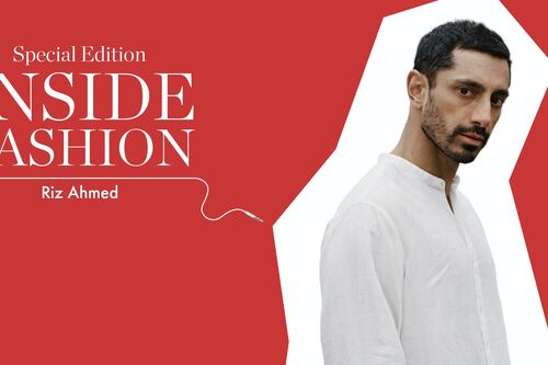 The BoF Podcast: Riz Ahmed on a Watershed Moment for the Fashion Industry
