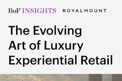 BoF Insights | The Evolving Art of Luxury Experiential Retail 
