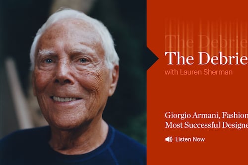 The Debrief | Giorgio Armani, Fashion’s Most Successful Designer