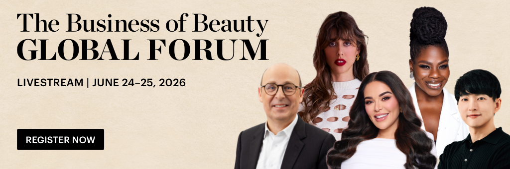 The Business of Beauty Global Forum - Livestream, June 24-25, 2026