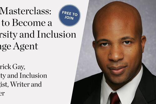 Live Masterclass: How to Become a Diversity and Inclusion Change Agent