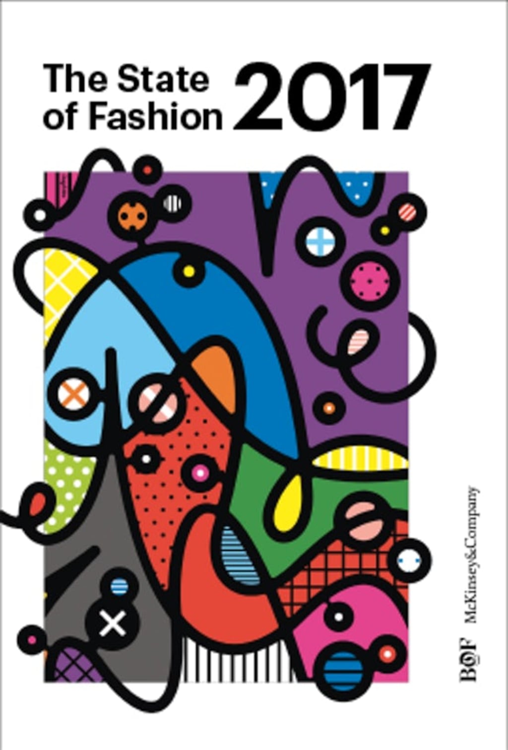 The State of Fashion 2017 Download the Report BoF