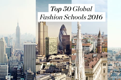 The Top 50 Global Fashion Schools in 2016