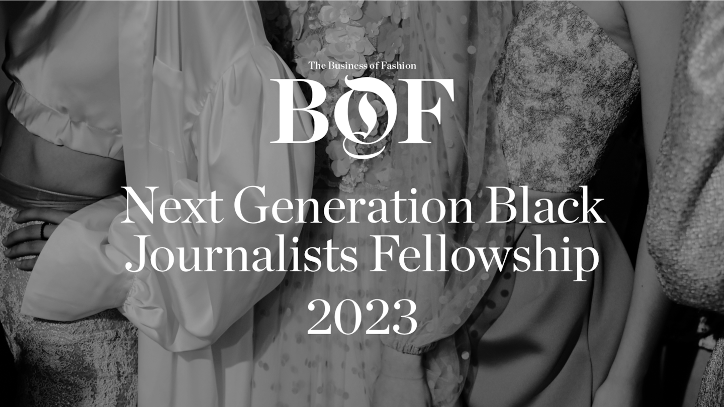 BoF Next Generation Black Journalist Fellowship.
