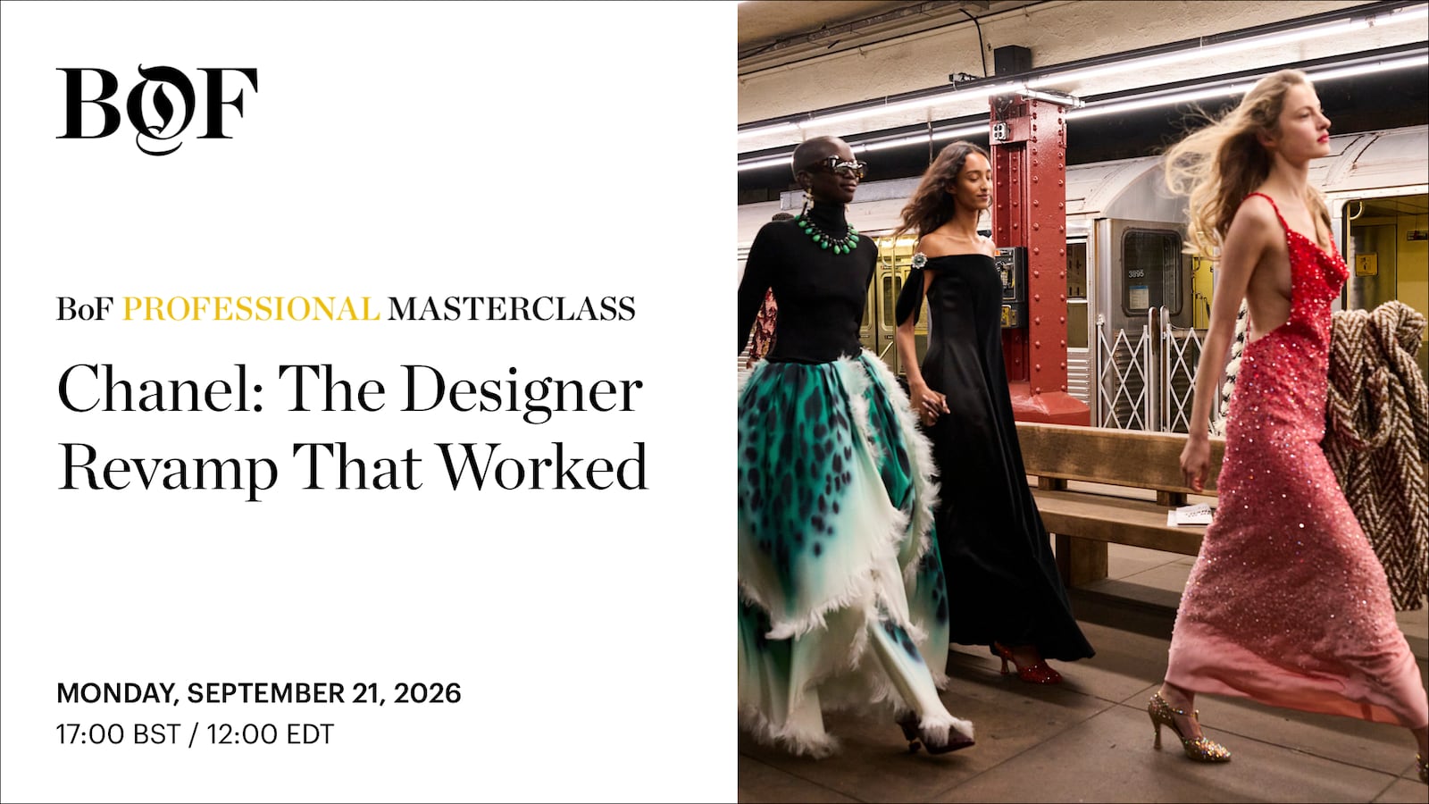 BoF Professional Masterclass | Chanel: The Designer Revamp That Worked